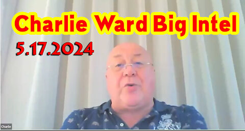 Charlie Ward HUGE "Q Drop Intel" May 16, 2024