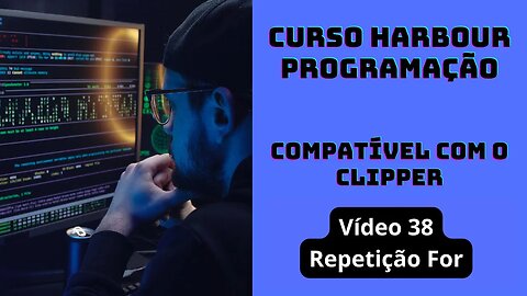 Harbour Programação - Repetição For - V38