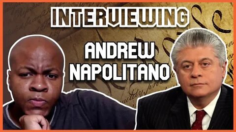 Interviewing Judge Andrew Napolitano: The Importance of Natural Law To the American Constitution