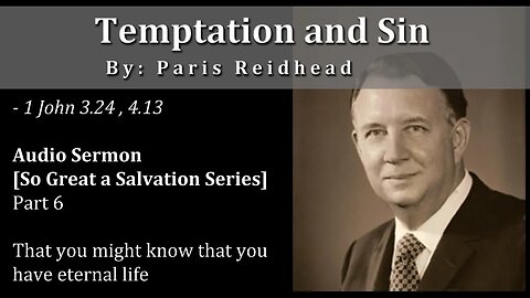 Temptation and Sin - Paris Reidhead