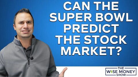 Can The Super Bowl Predict The Stock Market?