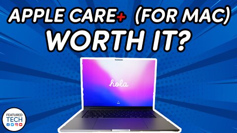 3 Reasons Why Apple Care+ is Worth It for your MacBook | Featured Tech (2021)
