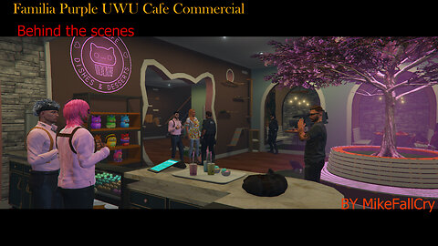 (GTA RP) Familia Purple UWU Cafe Commercial Behind the scenes