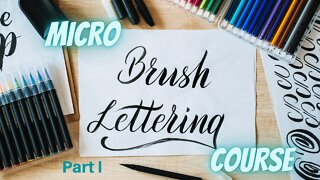 Hand Lettering for Beginners: Supplies, Tips, and Covering the Basics | Micro Course | Part 1