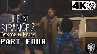 (PART 04 E1 - Roads) [Brody] Life is Strange 2 4k6