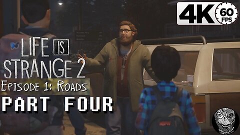(PART 04 E1 - Roads) [Brody] Life is Strange 2 4k6
