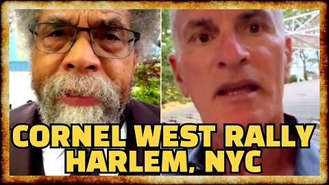 Russ ON THE GROUND at Cornel West NYC Rally