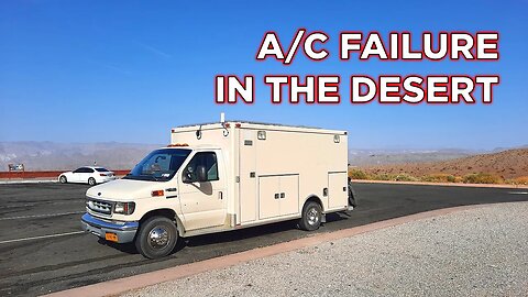 We Lost Our Air Conditioning In The Nevada Desert | Ambulance Conversion Life