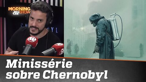 “Minissérie da HBO sobre Chernobyl é ambiciosa”, diz Fefito