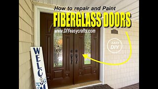 Front Door Makeover: Easy Fiberglass Door Repair and Paint Tutorial