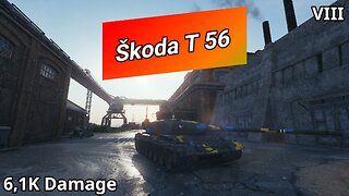 Škoda T 56 (6,1K Damage) | World of Tanks