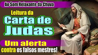 Leitura da Carta de Judas: sobre nosso próprio relacionamento com Deus! | Refúgio Bíblico