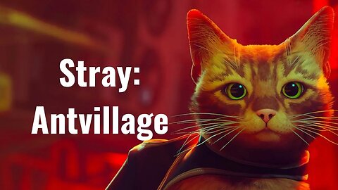 Stray Chapter 9 Ant Village: Uncover Miniature Marvels and Secrets