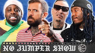 The No Jumper Show # 212: One Man Army