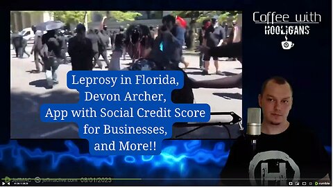 Leprosy in Florida, Devon Archer, App with Social Credit Score for Businesses, and More!!