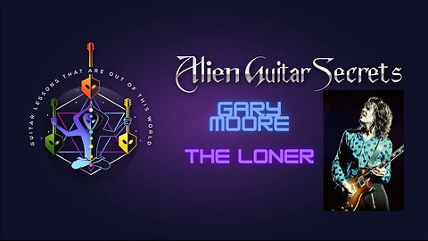 Gary Moore - The Loner Cover | Alien Guitar Secrets - Rob Lobasso