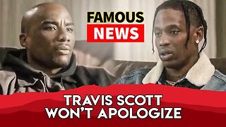Travis Scott Won't Apologize For Astroworld Tragedy | Famous News