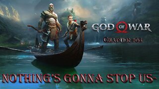 God of War #06 Nothing's Gonna Stop Us