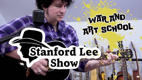 The Stanford Lee Show - War and Art School