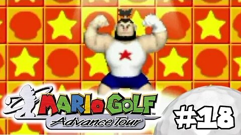 Mario Golf Advance Tour Walkthrough Part 18: Muscles