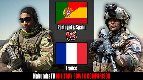 Portugal & Spain vs France 2024 | Military Power Comparison