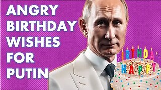 Viewers Submit Birthday Wishes for Vladimir Putin