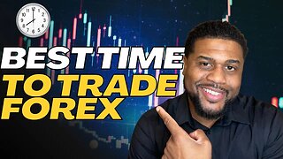Best Time To Trade Forex?