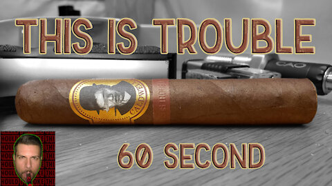 60 SECOND CIGAR REVIEW - Caldwell Blind Man's Bluff This is Trouble - Should I Smoke This