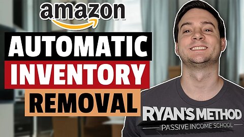 Amazon FBA Inventory Automated Removals & Fulfillment Orders