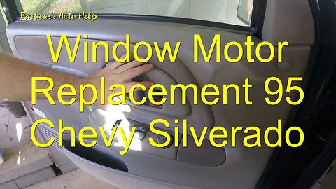 Window Motor Replacement 95 Chevy Silverado