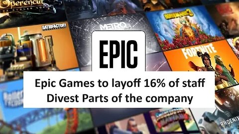 Epic Games laid off 16% of staff, Fortnite and Gears of War Creator
