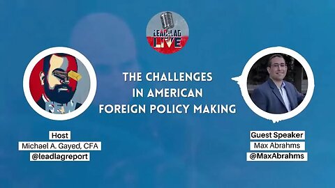 Max Abrahms Unveils Insight on American Foreign Policy