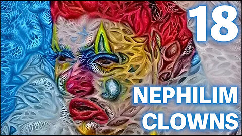 The NEPHILIM Looked Like CLOWNS - 18 - The Multi-Coloured Collective
