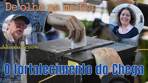 Eleições em Portugal e o fortalecimento do Chega