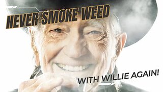 Smoke Weed With Willie