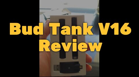 Bud Tank V16 Review