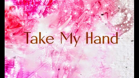 Take My Hand