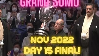 👍 Day 15 FINAL! Nov 2022 of the Grand Sumo Tournament in Fukuoka Japan with English Commentary |
