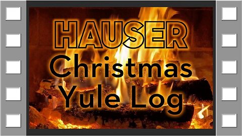 Hauser Christmas Yule Log