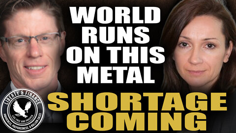 World Runs On This Metal - Shortage Coming | Teo Dechev