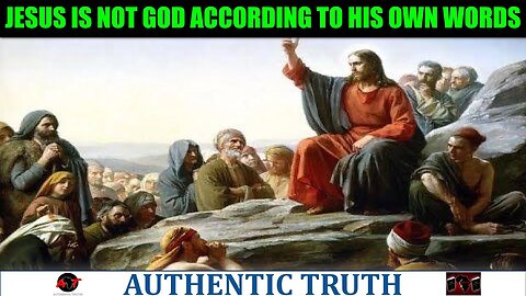 Jesus is not God according to his own words
