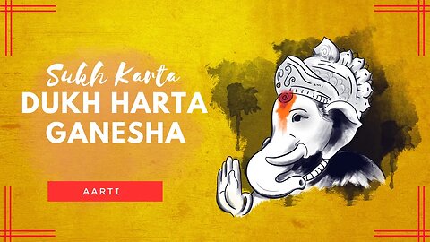 ​NEW Sukh Karta Dukh Harta Ganesha Aarti Ganpati