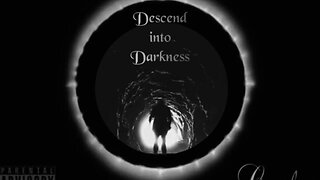 Descend into Darkness