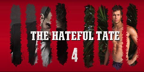 THE HAETFUL TATES EPISODE 4