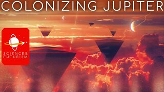 Outward Bound: Colonizing Jupiter