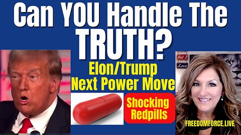 Can You Handle the TRUTH? Trump-Elon power move, Mark of the Beast 11-29-23