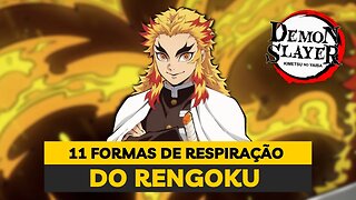 Todas as formas de respiração Rengoku (chama) em Demon Slayer