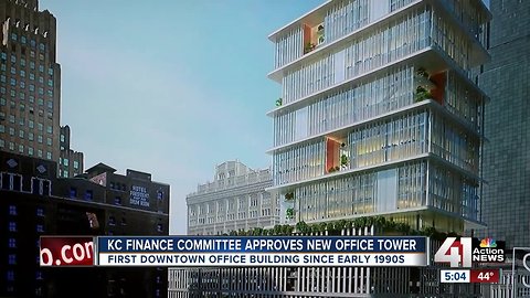 Finance committee approves new office tower in downtown KC