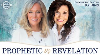 The Difference between Prophetic and Revelation | Prophetic Prayer Training with Stacy Whited and Ginger Ziegler