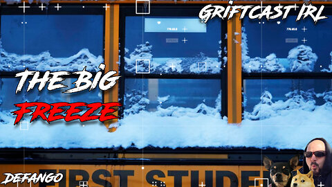 Welcome Back from the Brink of Censorship The Big Freeze Edition Griftcast IRL 1/18/2024